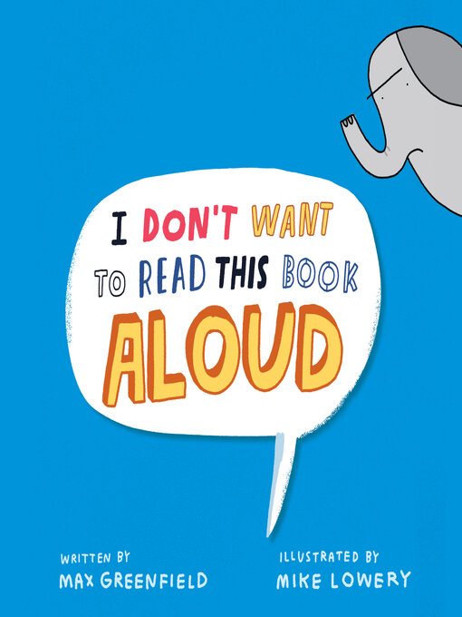 Title details for I Don't Want to Read This Book Aloud by Max Greenfield - Wait list